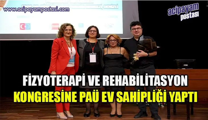 9. Ulusal Fizyoterapi ve Rehabilitasyon
                    Kongresine PAÜ ev sahipliği yaptı