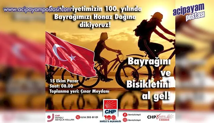 CHP Honaz Dağı’na
                    bayrak dikiyor!