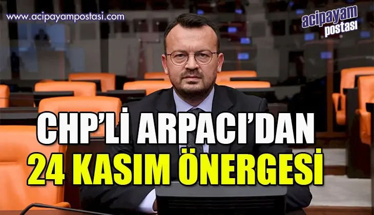 CHP’Lİ ARPACI’DAN ÖĞRETMENLERE 24
                    KASIM’DA BİR MAAŞ İKRAMİYE TEKLİFİ